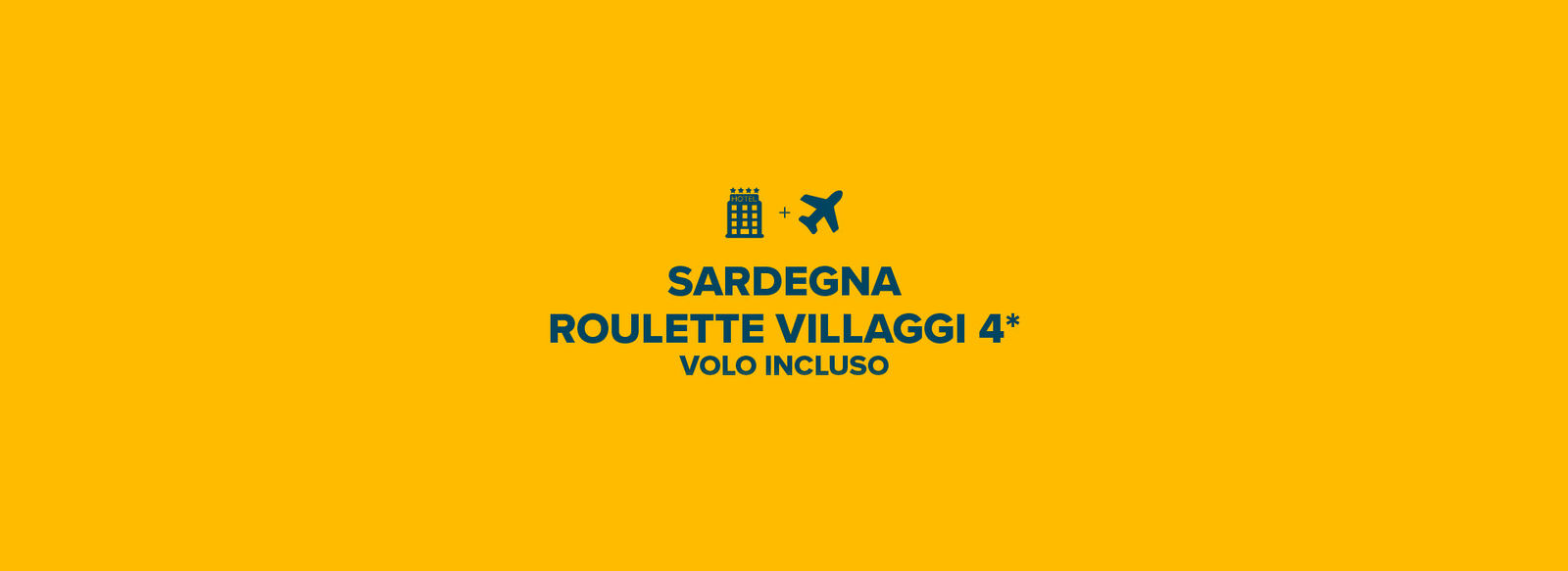 Vacanze a prezzi imbattibili con la formula Roulette